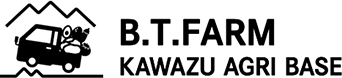B.T.FARM KAWAZU AGRI BASE